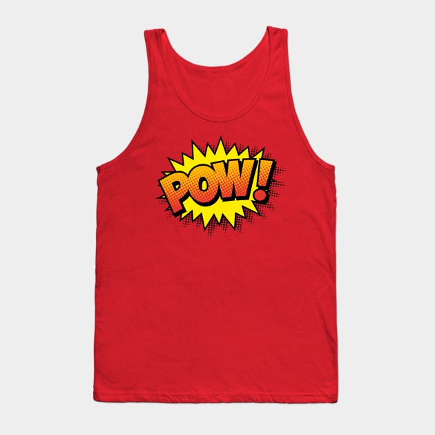 POW! Tank Top by JunkyDotCom